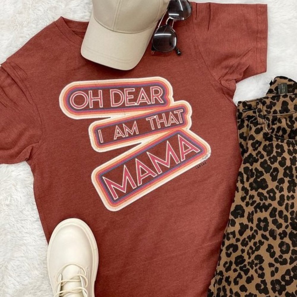 T-Shirt  Crew Neck Oh Darling I am that Ma…